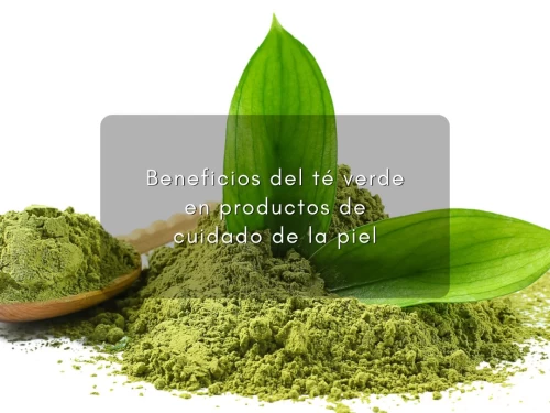 Beneficios del té verde en productos de cuidado de la piel
