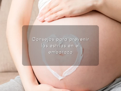 Consejos para prevenir las estrías en el embarazo